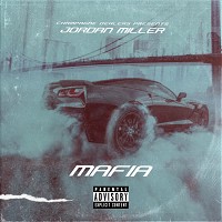 Jordan Miller - MAFIA - Radio Edit