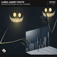LUM!X, Gabry Ponte, Robin Schulz - Monster - Robin Schulz Remix