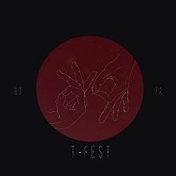 T-Fest - Не забывай