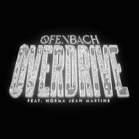 Ofenbach, Norma Jean Martine - Overdrive (feat. Norma Jean Martine)