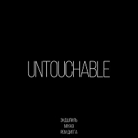 MiyaGi & Endspiel, Rem Digga - Untouchable